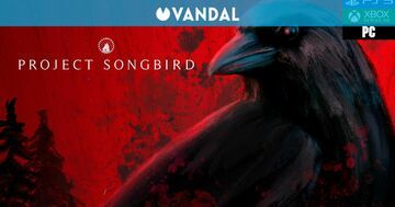 Project Songbird test� par Vandal