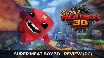 Test Super Meat Boy 3D