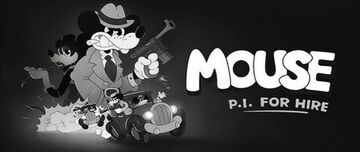 Mouse: P.I. For Hire test� par Phenixx Gaming
