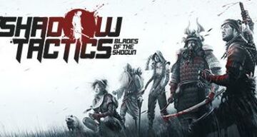 Anlisis Shadow Tactics Blades of the Shogun