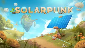Solarpunk test� par Beyond Gaming