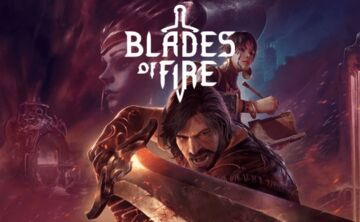 Blades of Fire reviewed by Phenixx Gaming Blades of Fire reviewed by Phenixx Gaming
