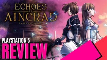 Echoes of Aincrad testé par MKAU Gaming Echoes of Aincrad testé par MKAU Gaming