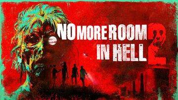 No More Room in Hell 2 testé par Pizza Fria No More Room in Hell 2 testé par Pizza Fria