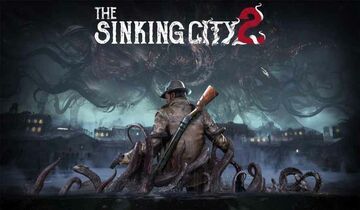 The Sinking City 2 testé par COGconnected The Sinking City 2 testé par COGconnected