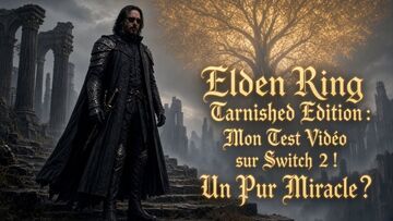 Elden Ring Tarnished Edition testé par N-Gamz Elden Ring Tarnished Edition testé par N-Gamz