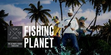 Fishing planet test par Complete Xbox Fishing planet test par Complete Xbox