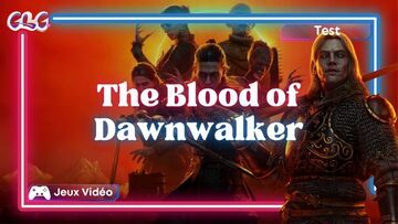 The Blood of Dawnwalker test� par Geeks By Girls
