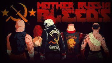 Mother Russia Bleeds test par GameSpew