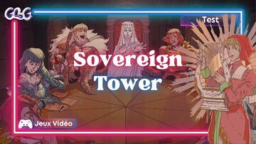Sovereign Tower testé par Geeks By Girls Sovereign Tower testé par Geeks By Girls