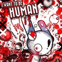 Test I Want To Be Human