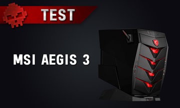 MSI Aegis 3 test par War Legend