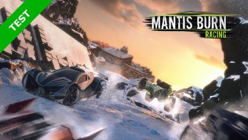 Mantis Burn Racing test par Xbox-World