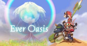 Ever Oasis test par JVL Ever Oasis test par JVL