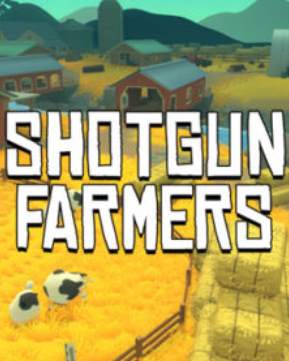 Test Shotgun Farmers