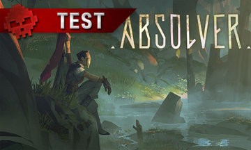 Absolver test par War Legend Absolver test par War Legend
