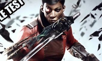 Dishonored Death of the Outsider test par JeuxActu.com