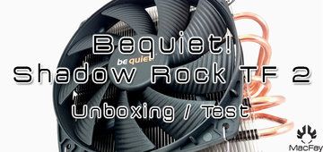 be quiet! Shadow Rock TF2 test par Macfay Hardware