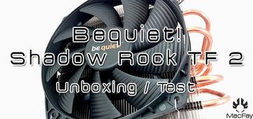 be quiet! Shadow Rock TF2 test par Macfay Hardware be quiet! Shadow Rock TF2 test par Macfay Hardware