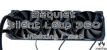 be quiet! Silent Loop 360 test par Macfay Hardware