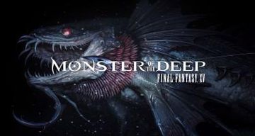 Final Fantasy XV : Monster of the Deep test par JVL Final Fantasy XV : Monster of the Deep test par JVL
