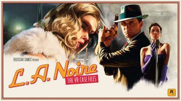 L.A. Noire The VR Case Files test par GameBlog.fr L.A. Noire The VR Case Files test par GameBlog.fr