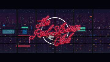 The Red Strings Club test par PXLBBQ The Red Strings Club test par PXLBBQ