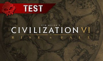 Civilization VI : Rise and Fall test par War Legend
