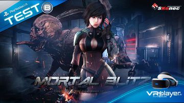 Mortal Blitz testé par VR4Player Mortal Blitz testé par VR4Player