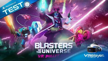 Blasters of the Universe test par VR4Player