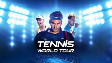 Tennis World Tour test par GameBlog.fr Tennis World Tour test par GameBlog.fr