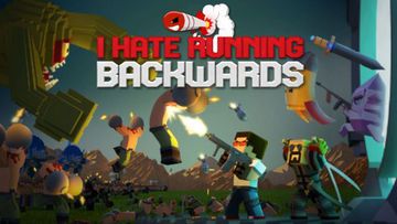 I Hate Running Backwards test par Try a Game