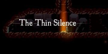 The Thin Silence test par ConsoleFun The Thin Silence test par ConsoleFun