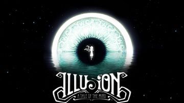Illusion A Tale of the Mind test par ActuGaming