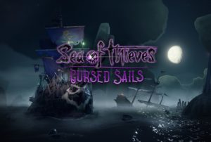 Test Sea of Thieves Cursed Sails