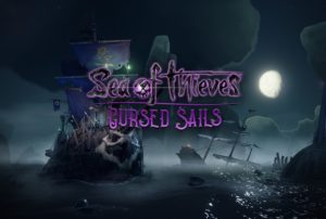 Anlisis Sea of Thieves Cursed Sails