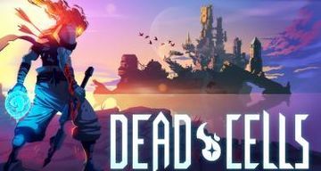Dead Cells test par JVL Dead Cells test par JVL