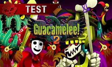Guacamelee ! 2 test par War Legend