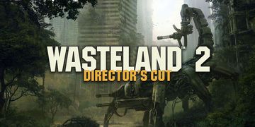 Test Wasteland 2 : Director's Cut
