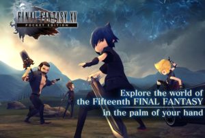 Final Fantasy XV Pocket Edition test par N-Gamz Final Fantasy XV Pocket Edition test par N-Gamz