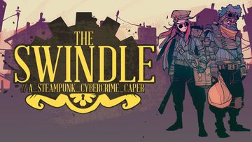 The Swindle test par Mag Jeux High-Tech