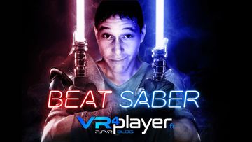 Beat Saber test par VR4Player