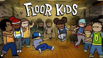 Floor Kids test par Xbox Tavern Floor Kids test par Xbox Tavern