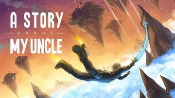 A Story About My Uncle test par GameBlog.fr