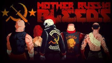 Mother Russia Bleeds test par KissMyGeek