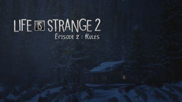 Life Is Strange 2 : Episode 2 test par Mag Jeux High-Tech Life Is Strange 2 : Episode 2 test par Mag Jeux High-Tech