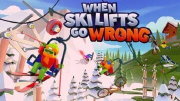 When Ski Lifts Go Wrong test par GameBlog.fr
