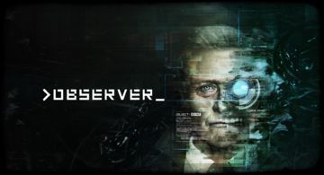 Observer reviewed by GameSpace