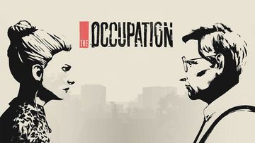 The Occupation test par wccftech The Occupation test par wccftech