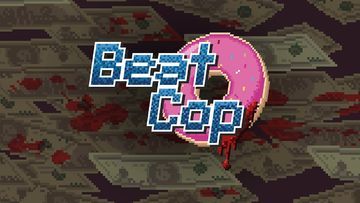 Beat Cop test par Xbox Tavern